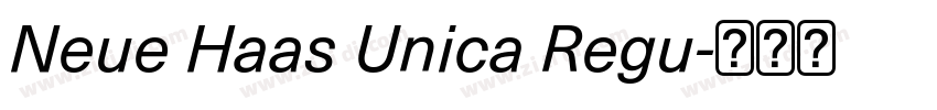 Neue Haas Unica Regu字体转换 Neue Haas Unica Regu字体转换